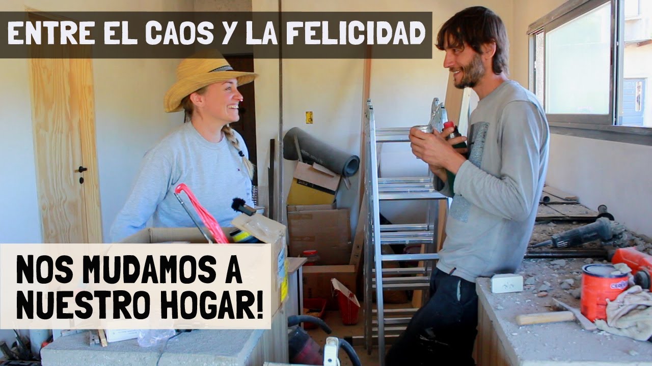 El día llegó! Entre Caos y Felicidad nos mudamos a nuestro hogar! Vivir en el Monte se hizo realidad