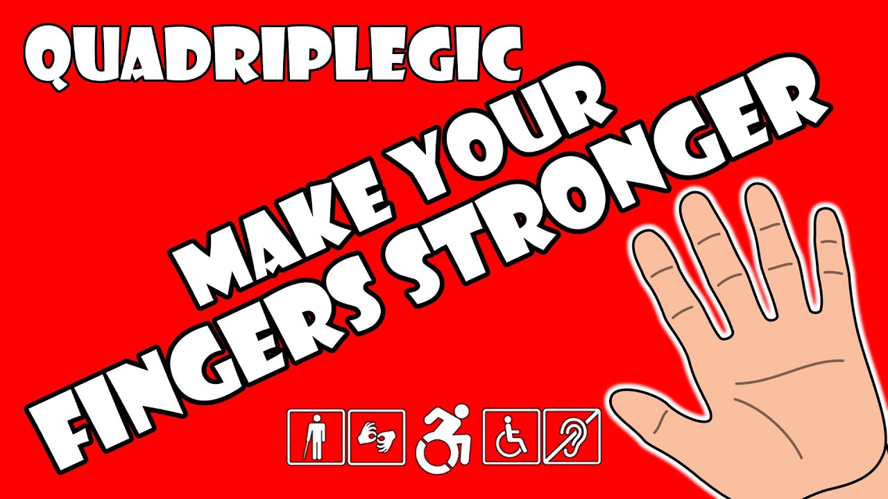 Finger and Hand Stretches - Exercises | Quadriplegic (C5,C6,C7)