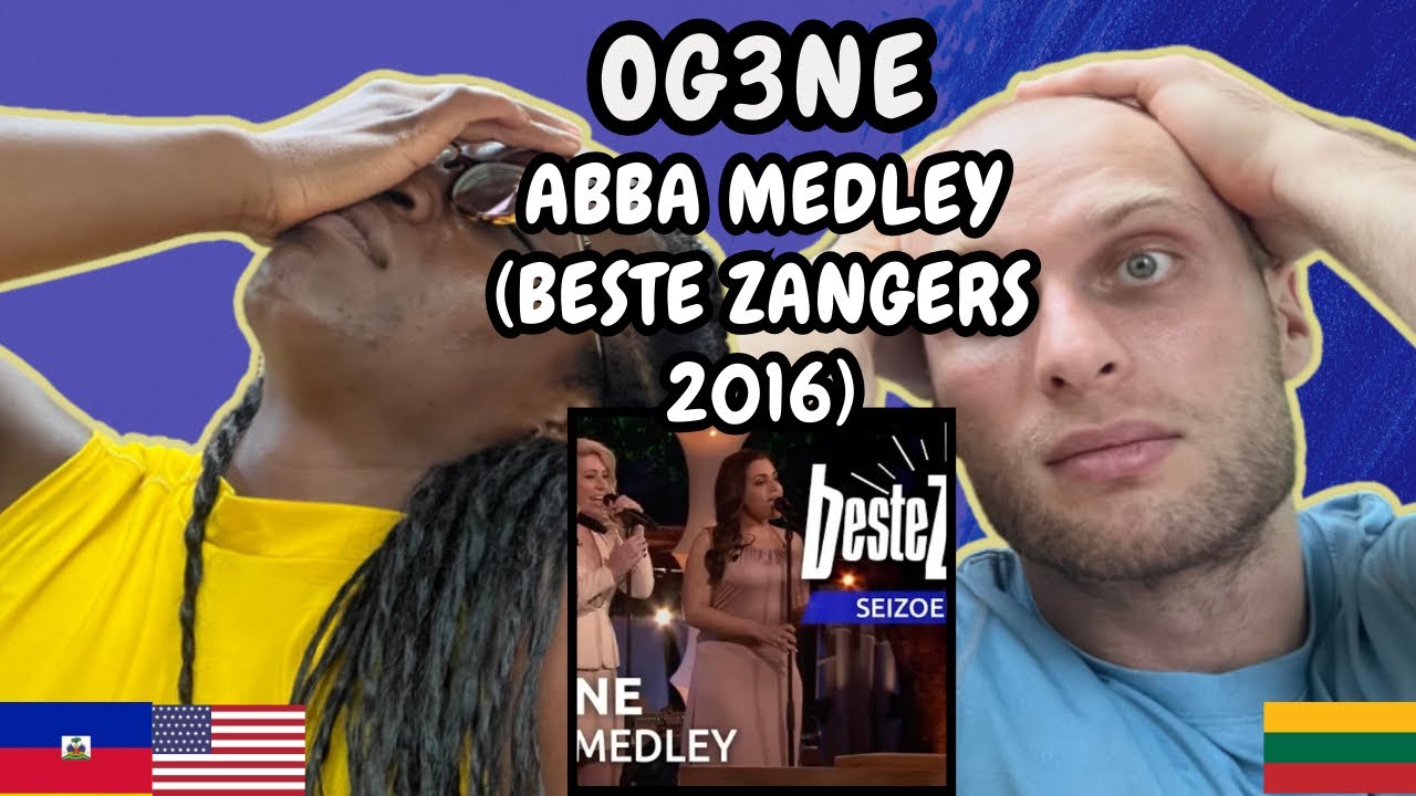 REACTION TO OG3NE - ABBA Medley (Beste Zangers 2016) | FIRST TIME HEARING
