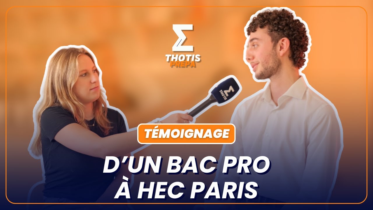 D'un bac pro à HEC Paris : Témoignage