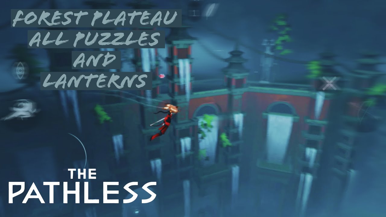 THE PATHLESS | Forest Plateau | 100% explorer All Puzzles & Lanterns | iPad Gameplay