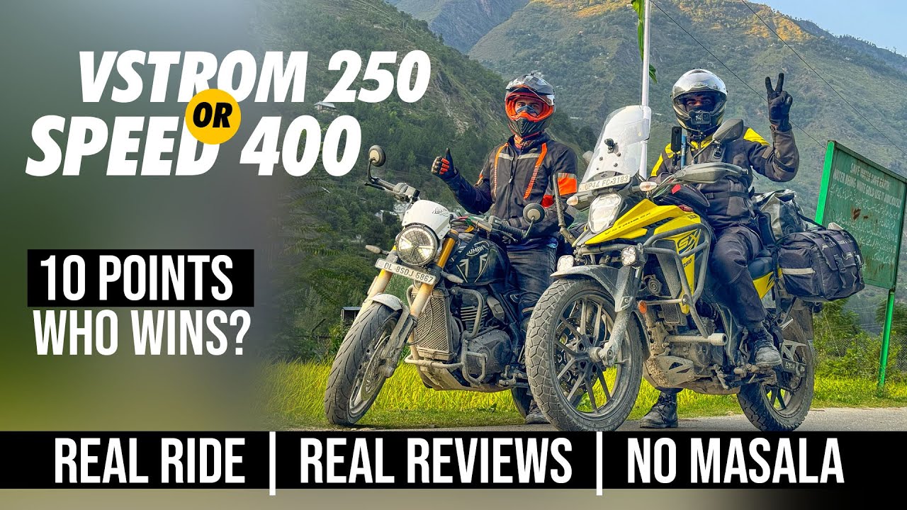VStrom 250 or Speed 400 | Can Change Your Decision?