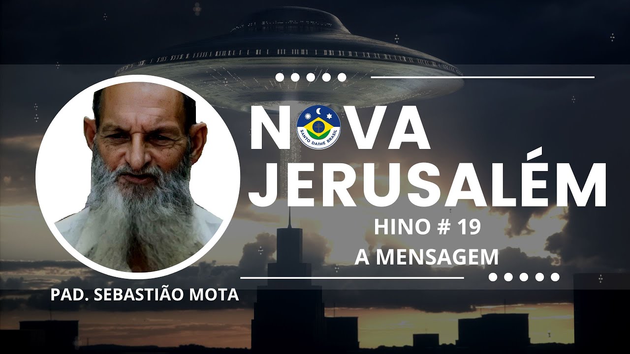 Hino  #19  - A MENSAGEM  💚 (Gravação Oficial Estúdio) 💚 - NOVA JERUSALÉM