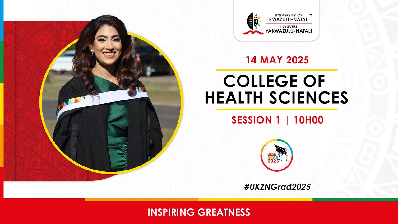 College of Health Sciences | 14 May 2025 | Session 1 10H00