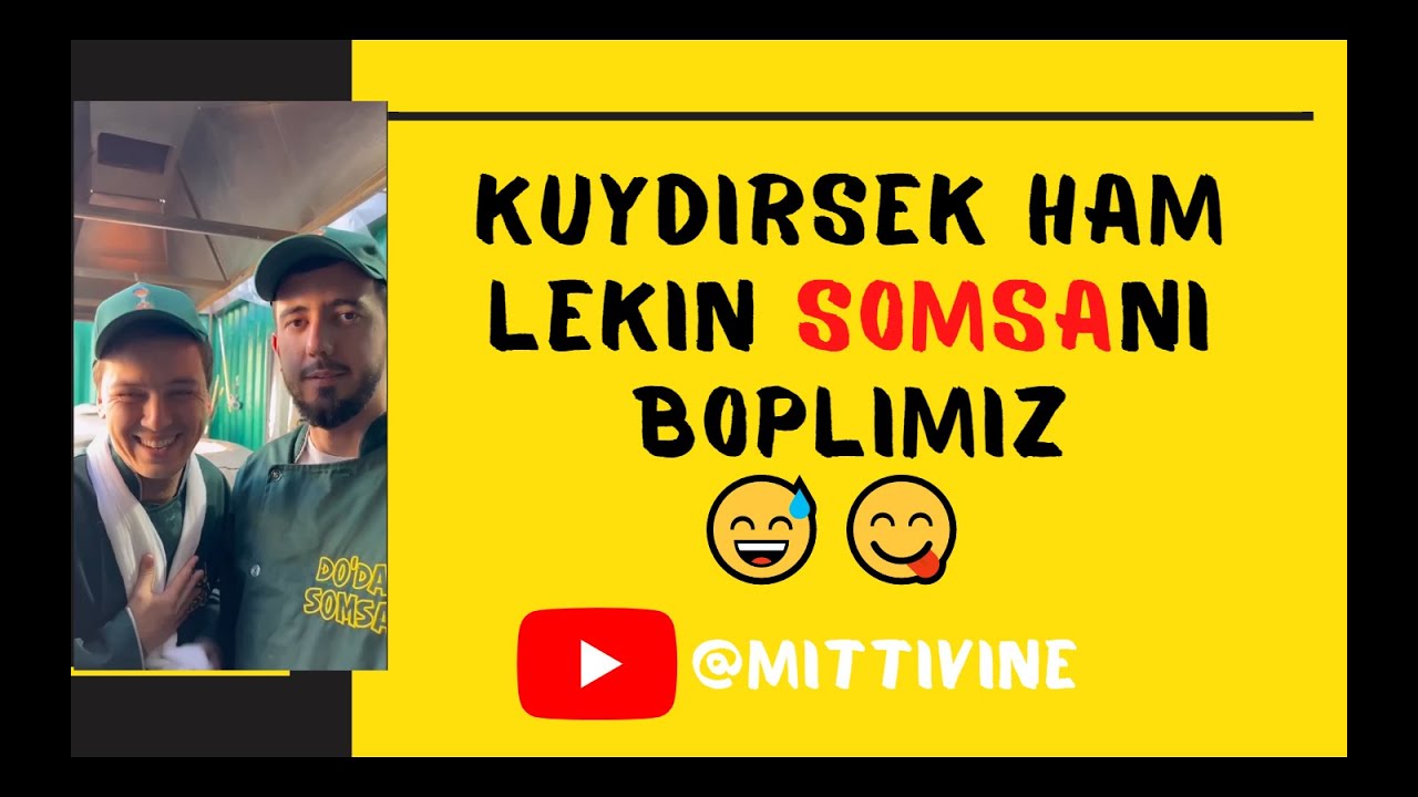 Mittivine | Kuydirsek ham lekin somsani boplimiz 😅  #mittivine  #mittime  #tolaganoff