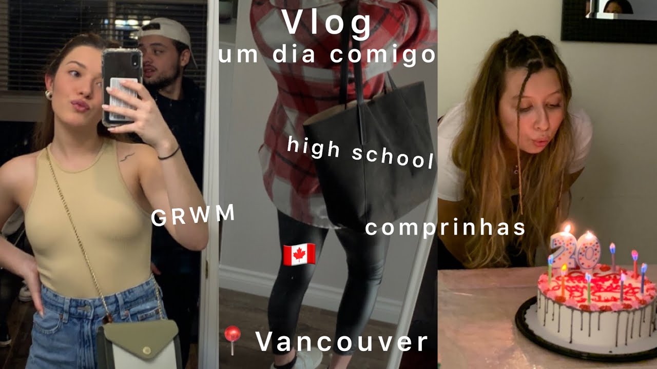 UM DIA COMIGO | high school, comprinhas, GRWM | vlog | vancouver | morando no canada | marcella timo