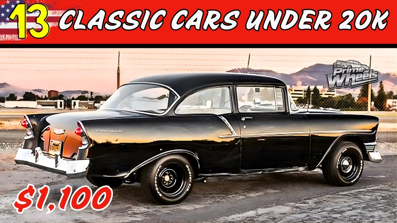 13 Cheap Classic Cars For Sale by Owner Under 20k
