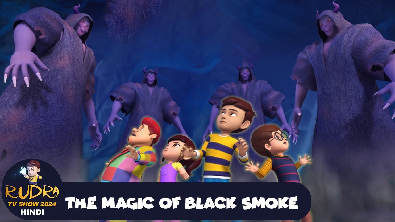 रुद्र | Rudra | Action Cartoon Episode | The Magic of Black Smoke | Rudra TV Show 2024 Hindi