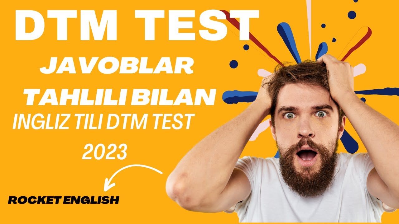 DTM DIAGNOSTIK TEST INGLIZ TILI 2023