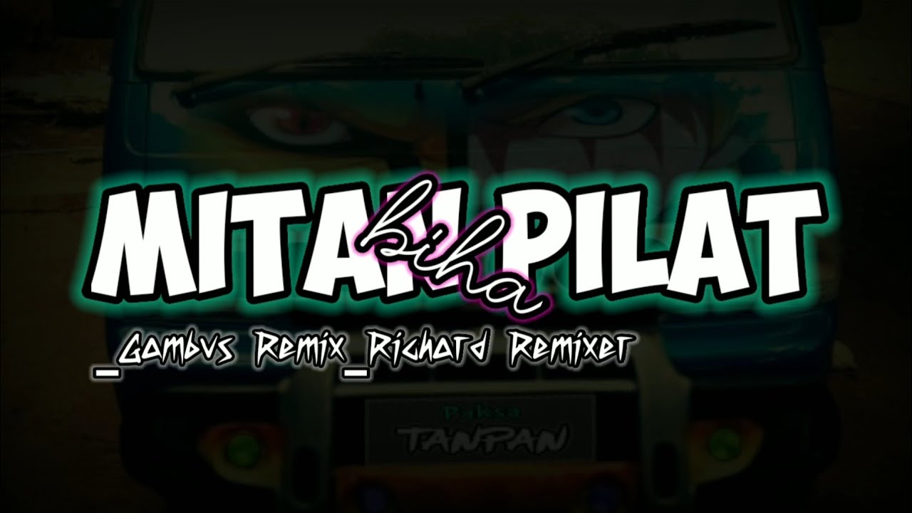 Mitan Pilat Biha || Lagu Daerah Maumere || (Remix)_Richard Remixer