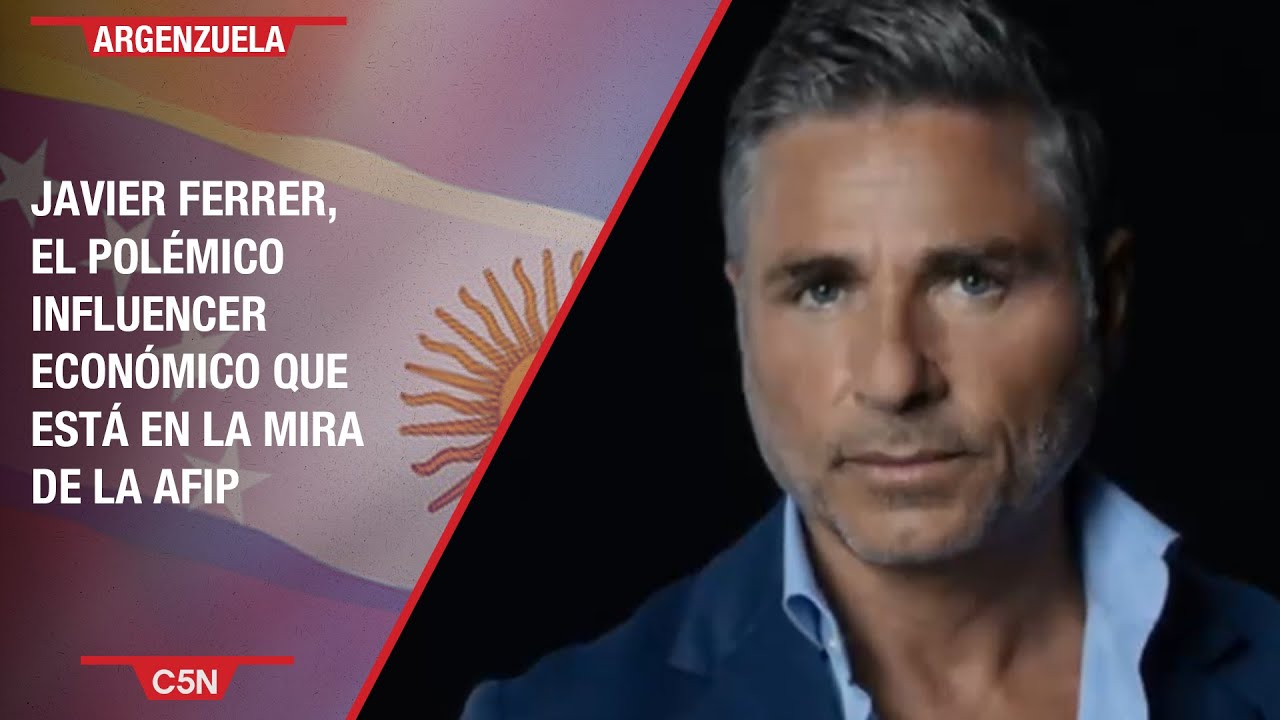 JAVIER FERRER, el POLÉMICO INFLUENCER ECONÓMICO que está EN LA MIRA de la AFIP