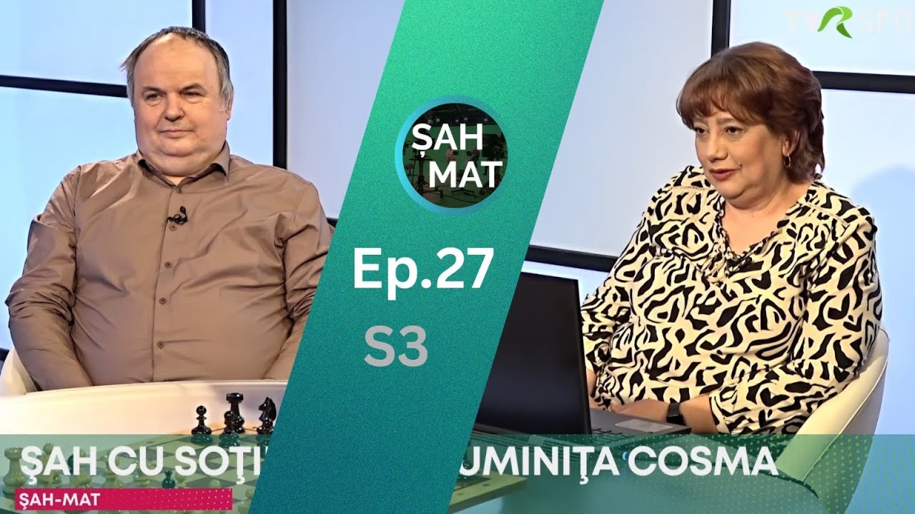 Șah-Mat la TVR Sport, S3.Ep.27 – soții Ioan și Luminița Cosma (prima parte)