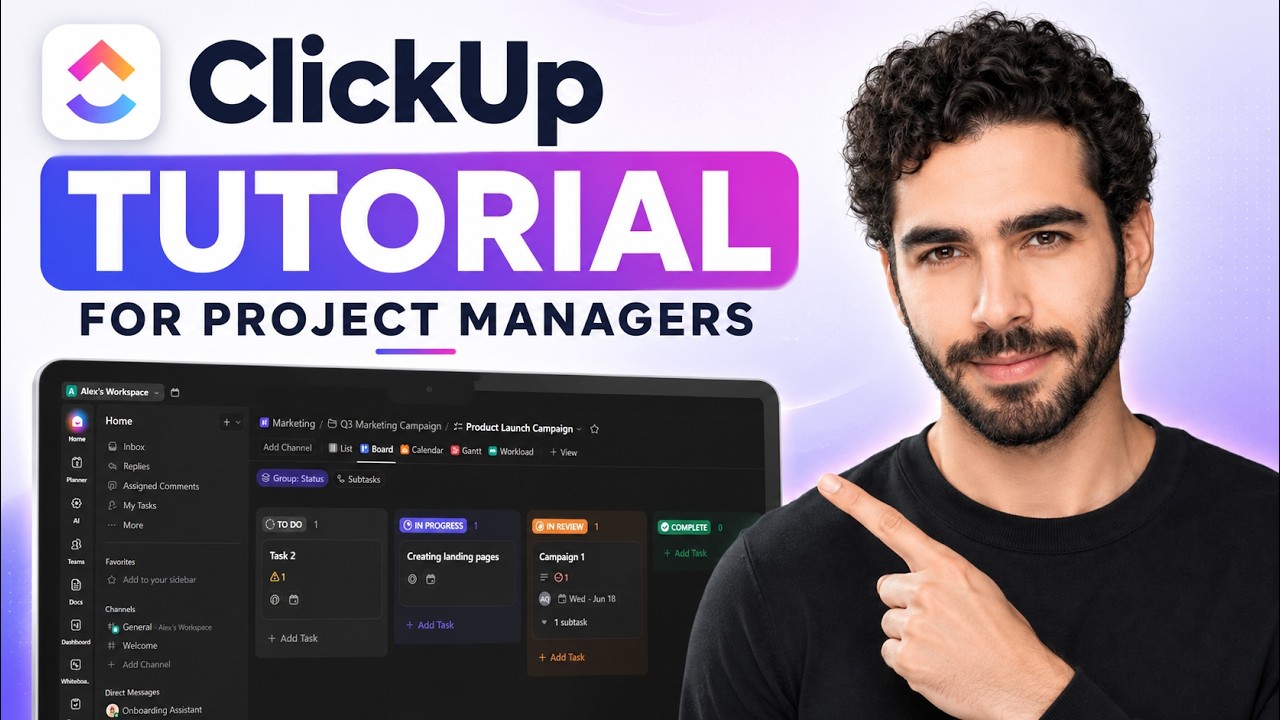 How to Use ClickUp For Project Management | The Ultimate Beginner's Guide (Updated 2026)