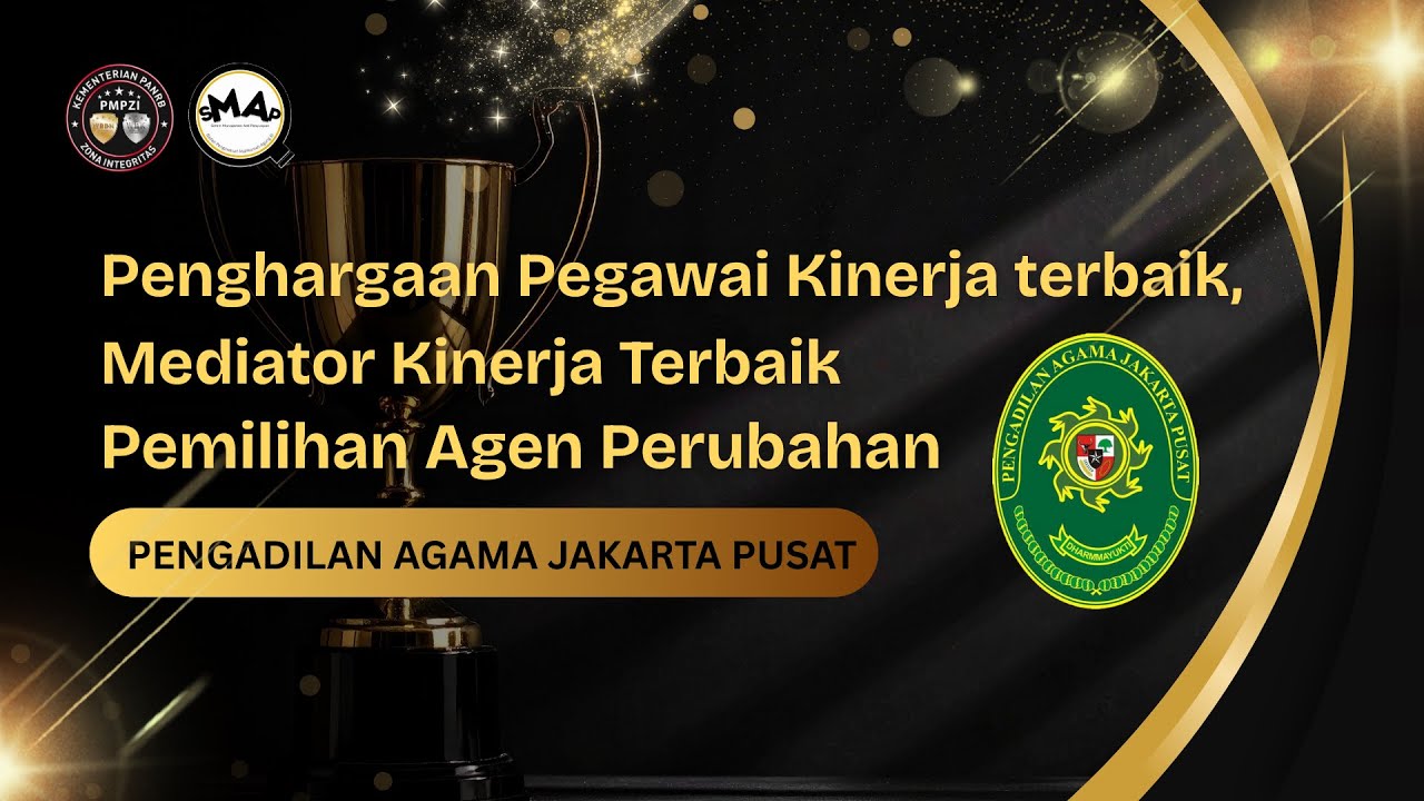 Pegawai Kinerja Terbaik 2025, Mediator Kinerja Terbaik 2025 & Agen Perubahan 2026 PA Jakarta Pusat