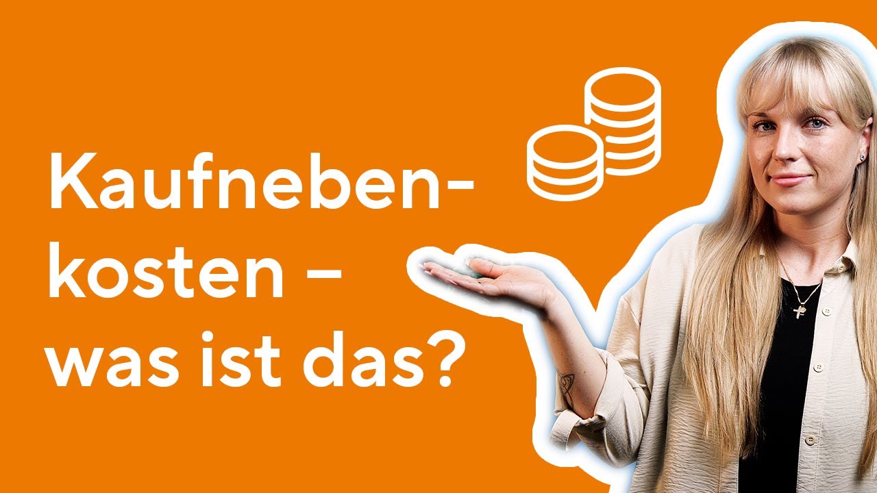Kaufnebenkosten beim Immobilienkauf: Was du unbedingt wissen musst! | Baufi Basics