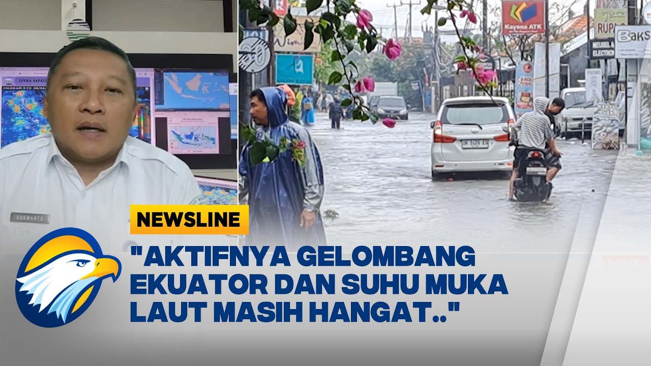 [FULL] Bali Diterjang Banjir Besar, BMKG ungkap Penyebabnya [Newsline]