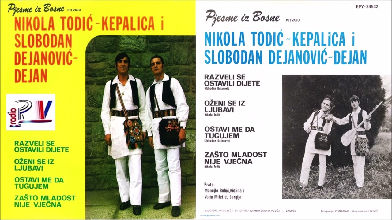 Nikola Todić i Slobodan Dejanović & Ploca  - Pjesme iz Bosne  (Audio)