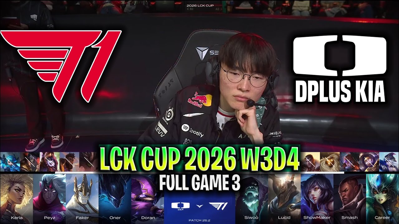 T1 vs DK GAME 3 LCK CUP 2026 W3D4 | FULL GAME | T1 vs DPLUS KIA G3 LCK 2026