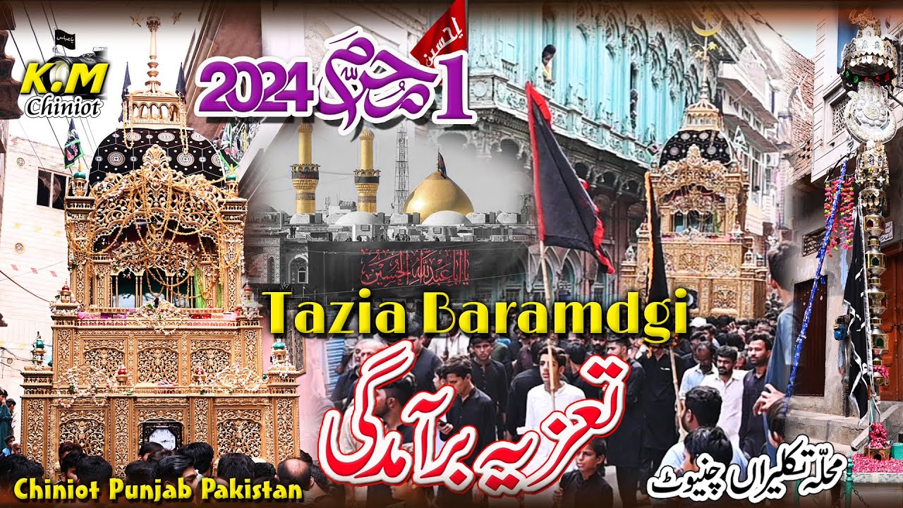 Tazia Baramdgi1 Muharram 2024 Muhallah Tukleran Chiniot | KM Chiniot