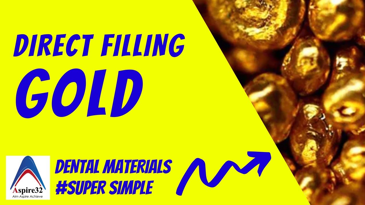 Direct Filling Gold | Dental Materials | Super Simple