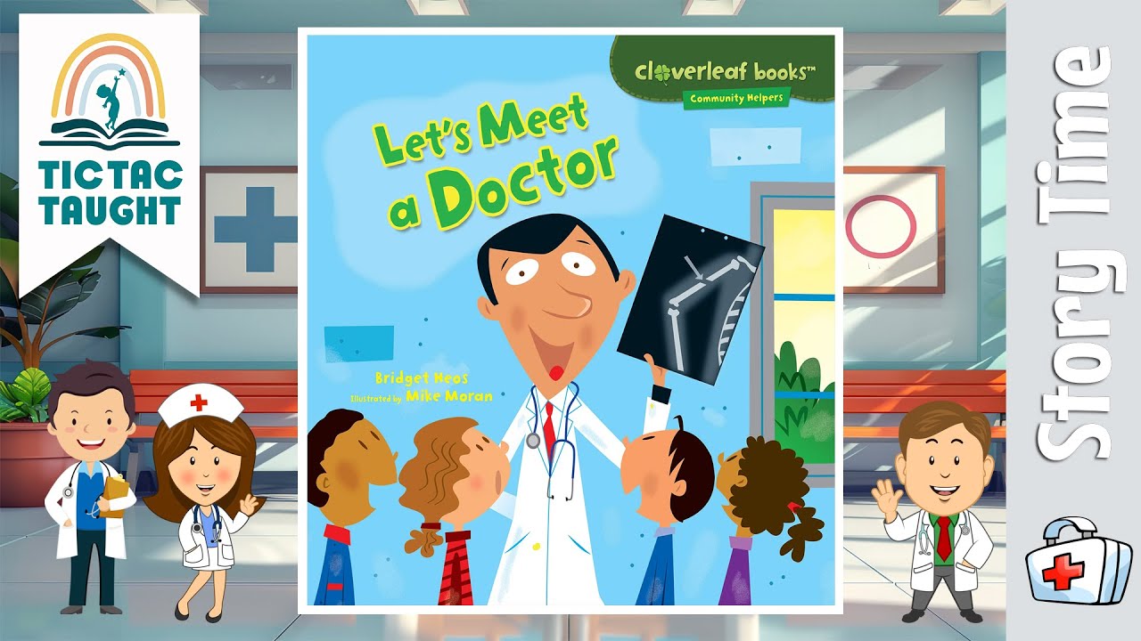 LET'S MEET A DOCTOR by Bridget Heos ~ Kids Book Storytime, Kids Book Read Aloud, Bedtime Stories