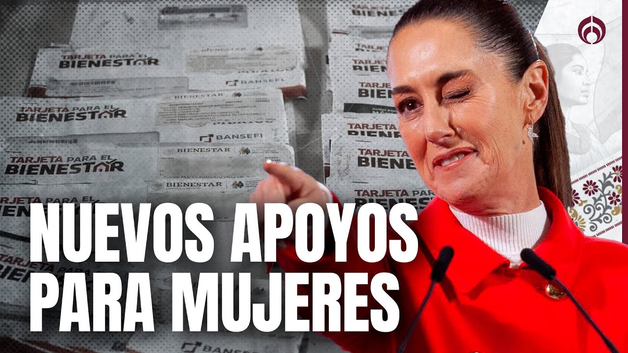 &iexcl;Atenci&oacute;n Mujeres! Nueva tarjeta de Bienestar llega en octubre