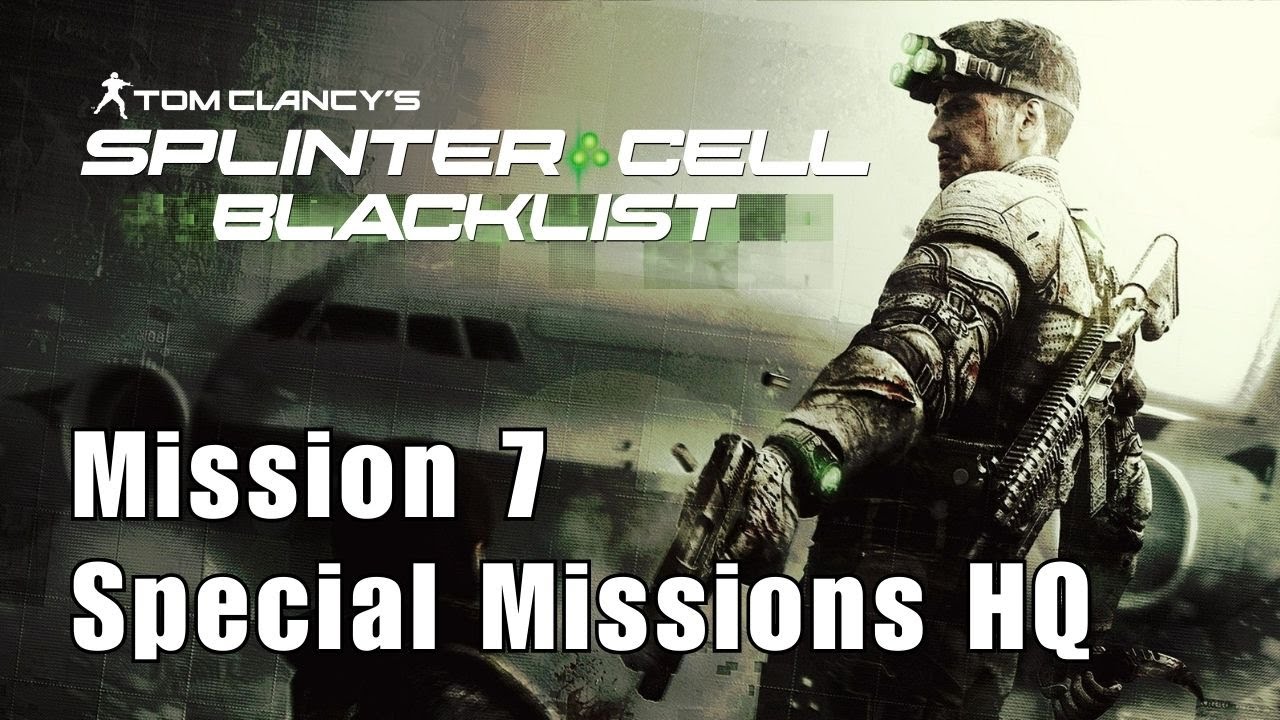 Splinter Cell : Blacklist | Special Missions HQ ( Mission 7 )