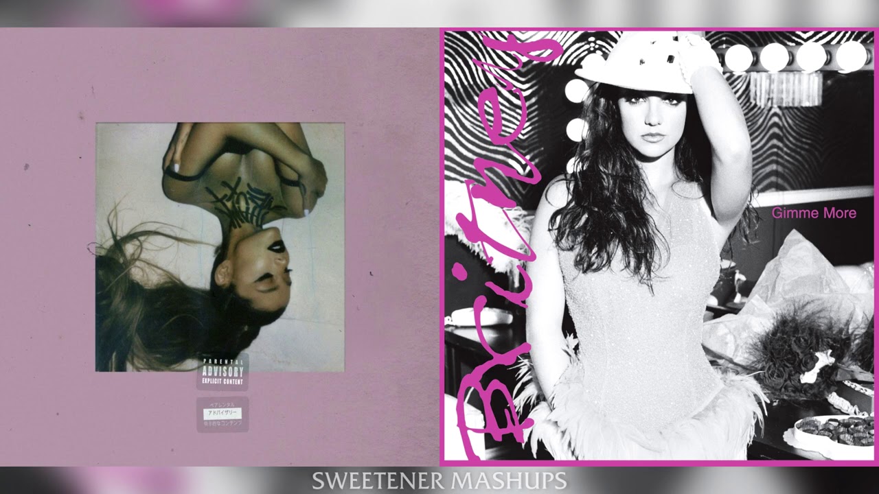 Ariana Grande, Britney Spears - ghostin x Gimme More (Mashup)