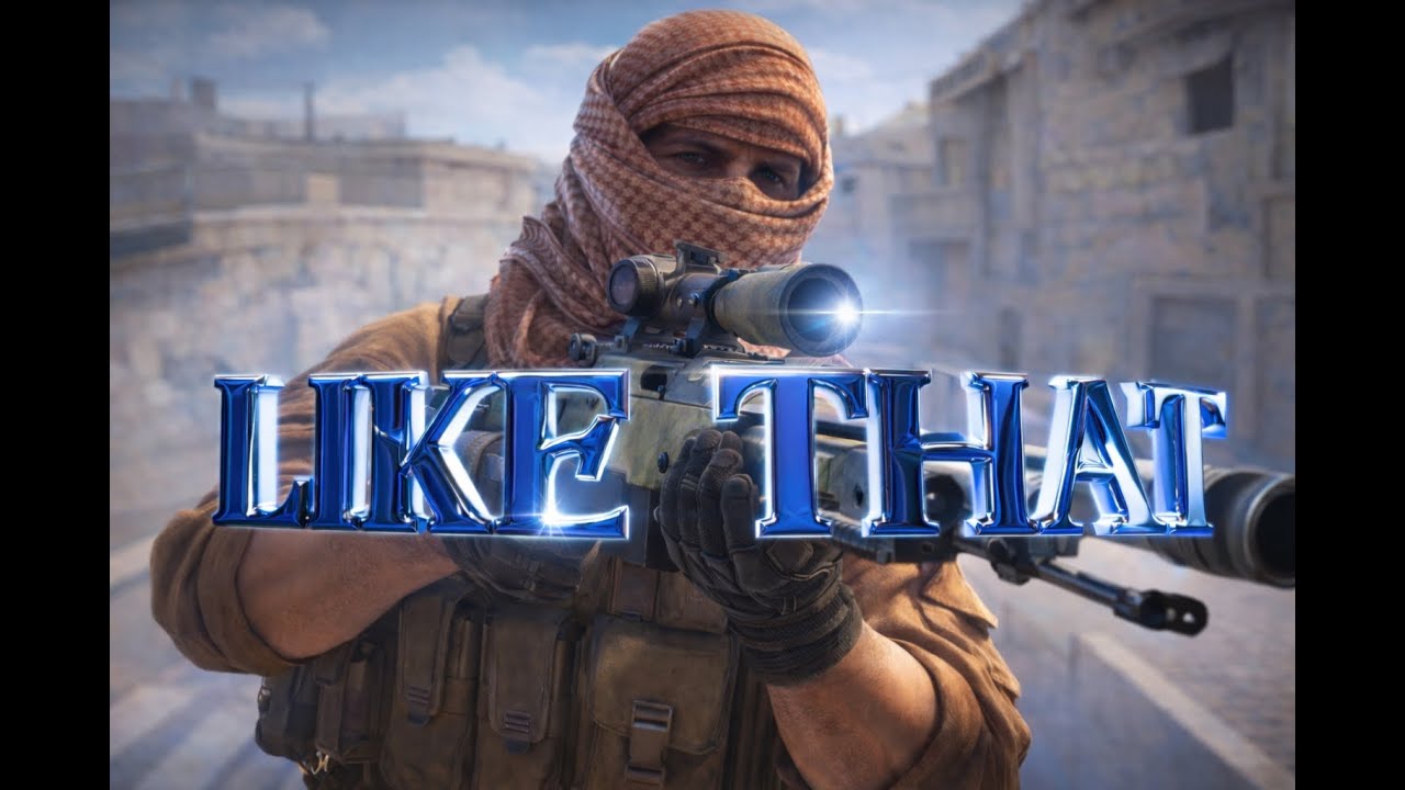 LIKE THAT - CSGO 2