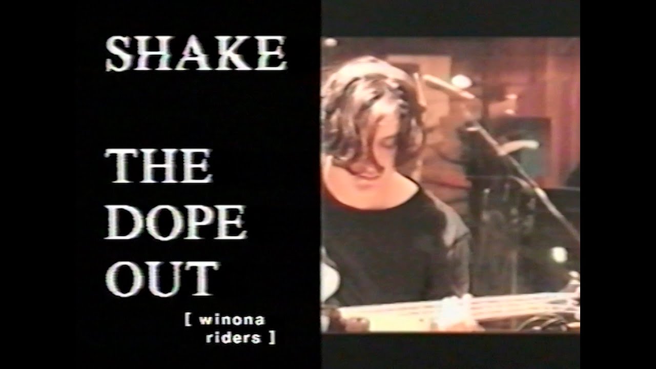 WINONA RIDERS - Shake The Dope Out (The Warlocks cover)