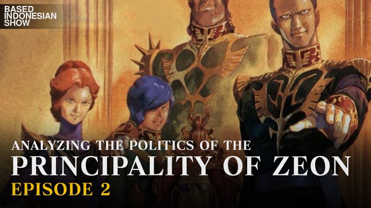 Analyzing the Politics of the Principality of Zeon (II)
