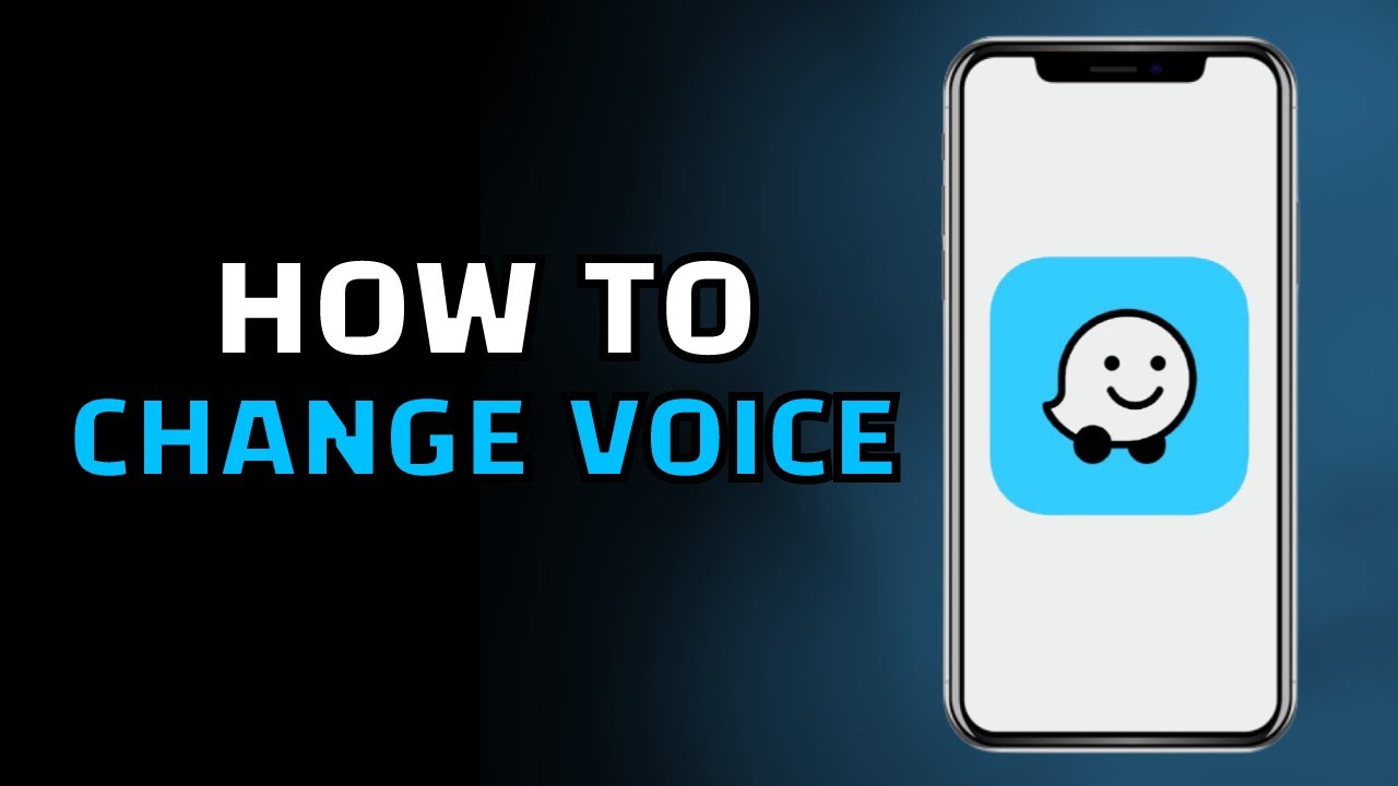 How to Change Voice on Waze (Quick and Easy)