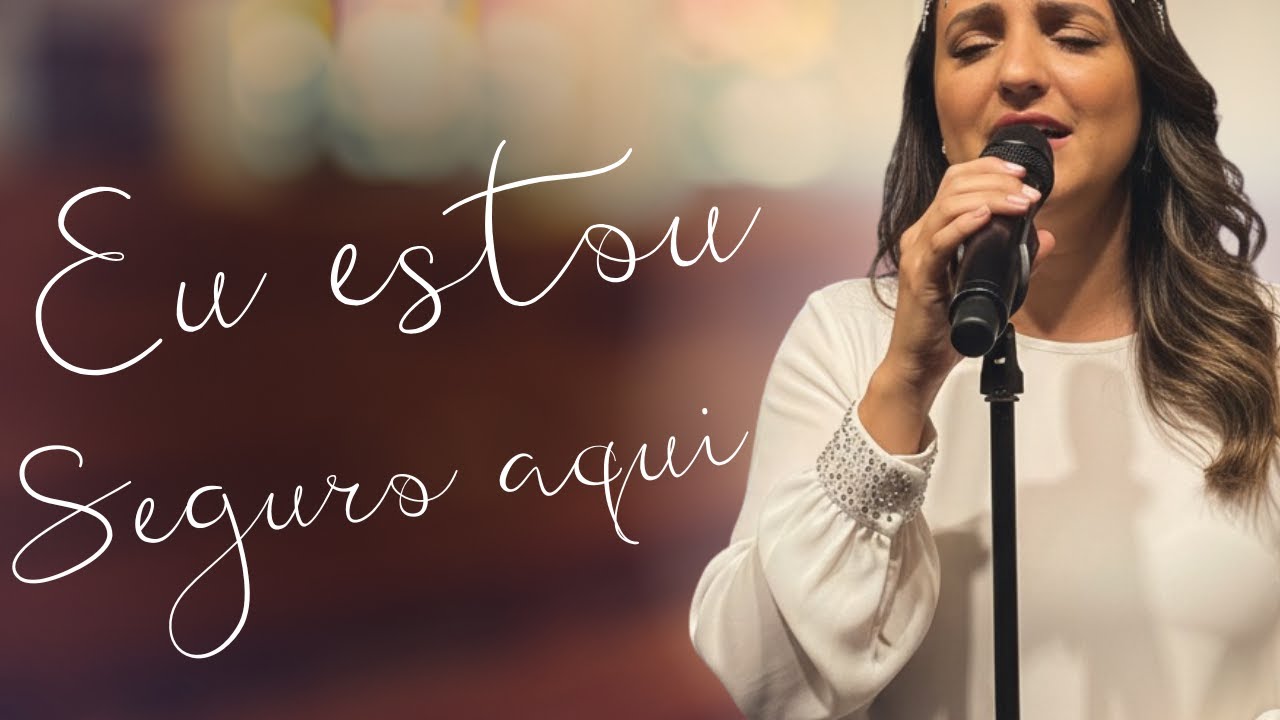 EU ESTOU SEGURO | Mesmo na Tempestade, Eu Estou Seguro - 