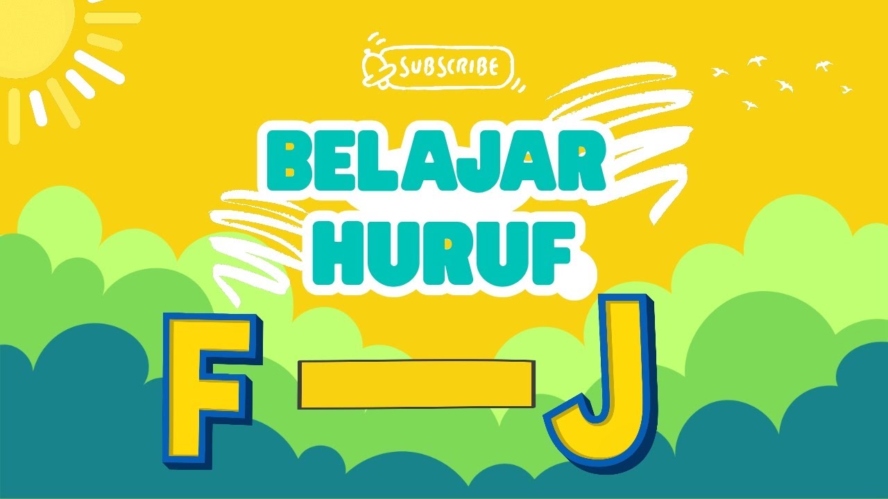 BELAJAR HURUF F SAMPAI G ! 