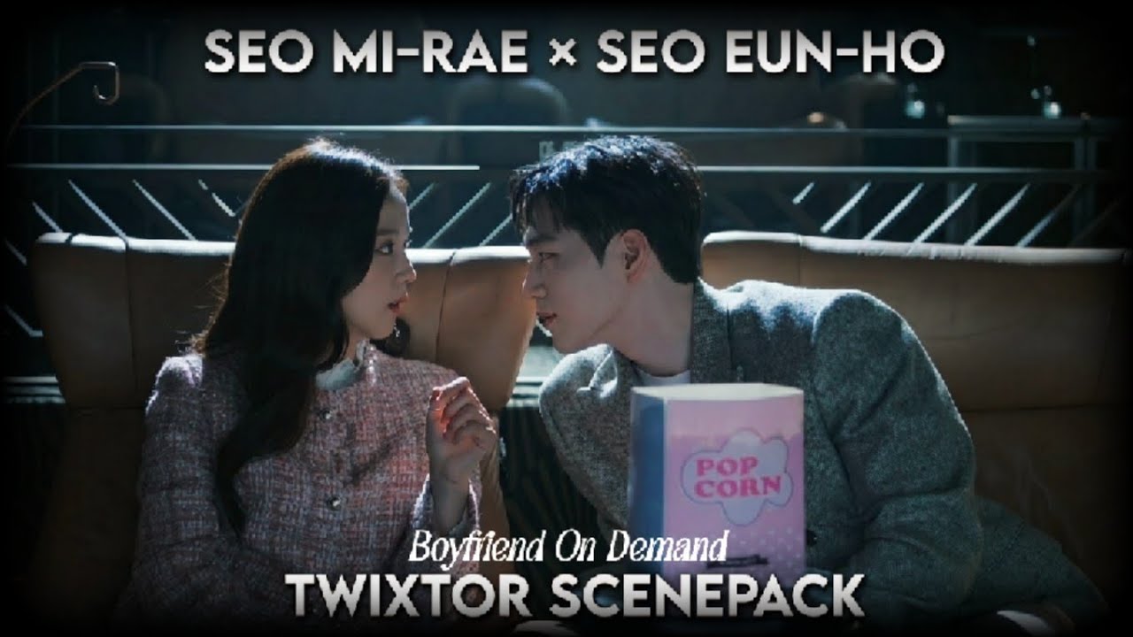 Seo Eun-ho × Seo Mi-rae Twixtor Clips (Boyfriend on Demand)