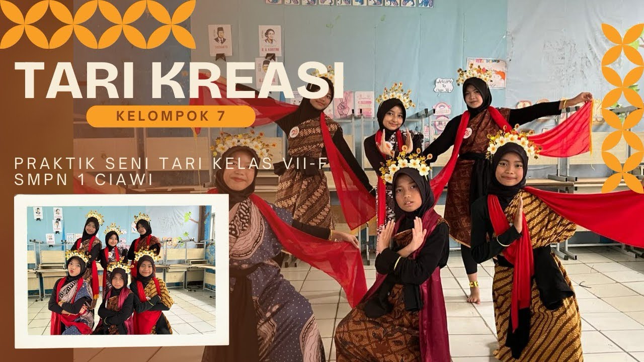 VII-F || Dokumentasi Praktik Seni Tari Siswa Kelas - KELOMPOK 7