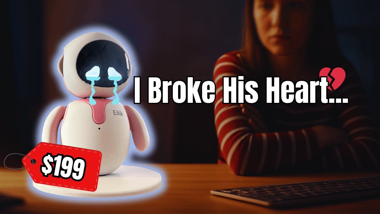 I Broke Eilik&rsquo;s Heart &ndash; $199 AI  Desktop Robot Review(2025)