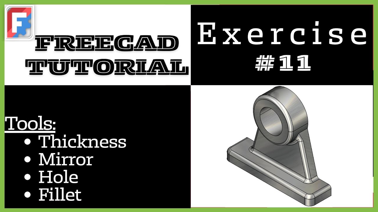 FreeCAD Tutorial for beginners, 3D Exercise #11