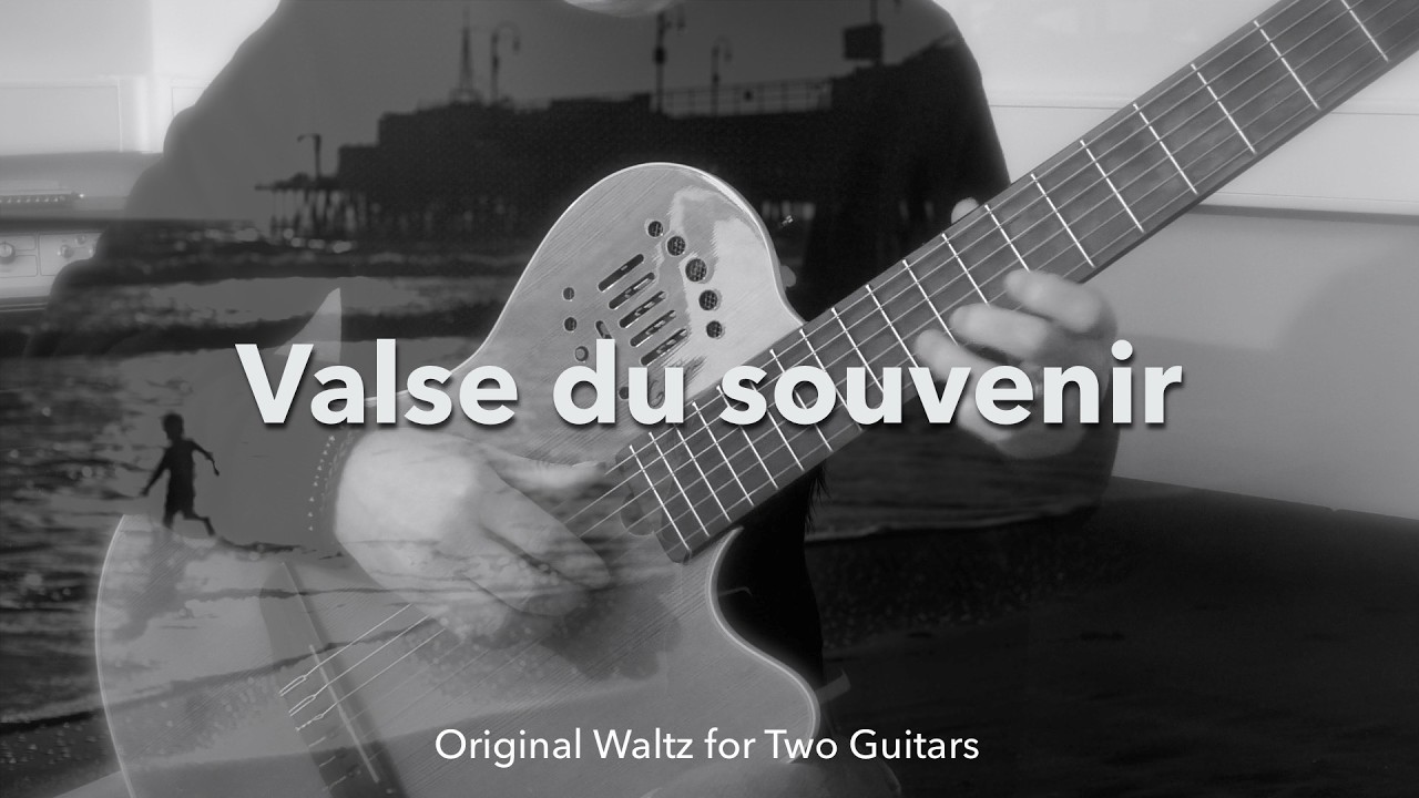 Valse du souvenir | An Original Waltz for Two Classical Guitars