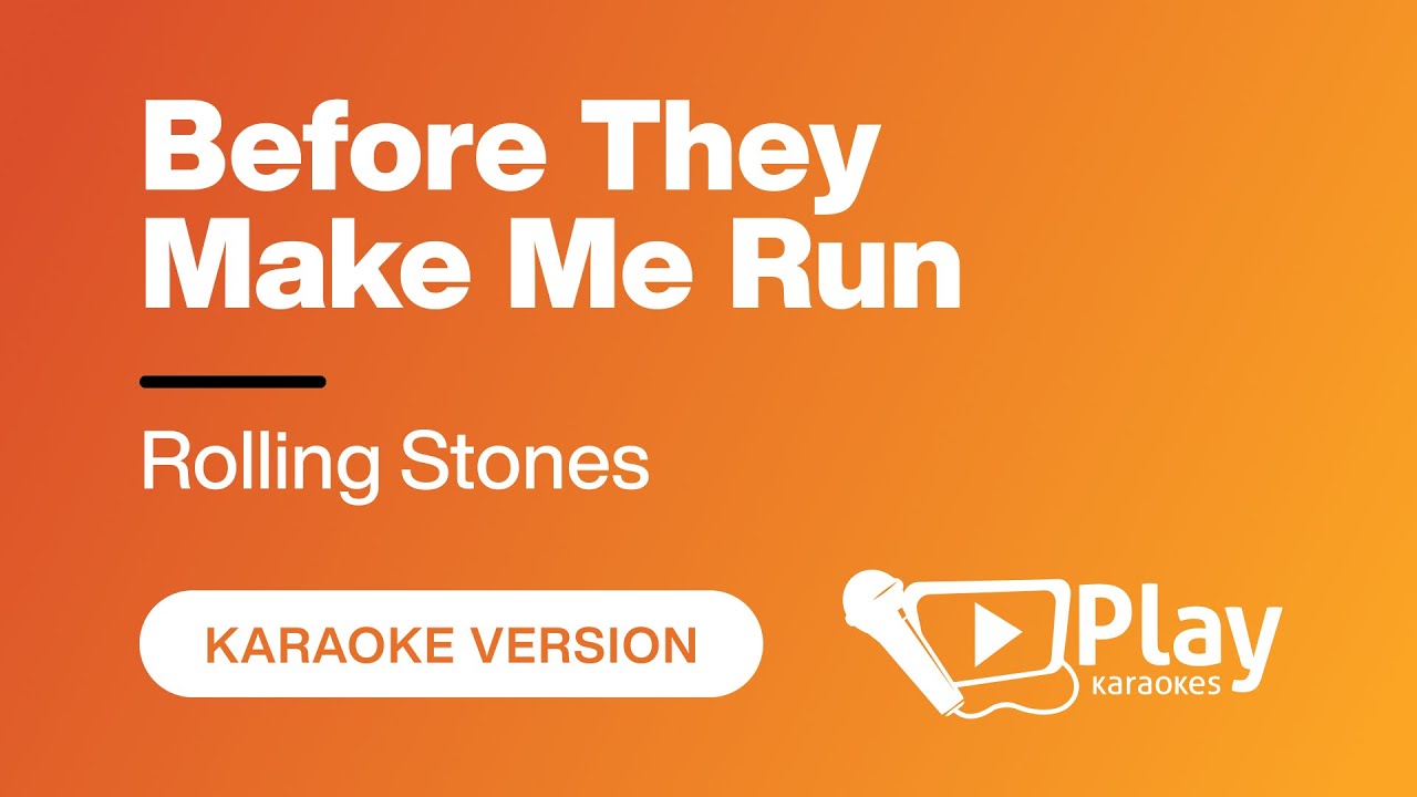 Rolling Stones - Before They Make Me Run - Karaoke 🎤 PlayKaraoke Instrumental