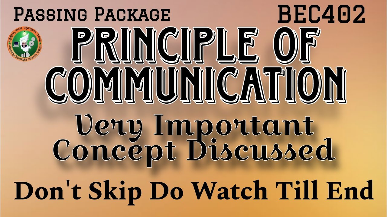 Principle Of Communication Important Concepts discussed 4th Sem ECE 2022 Scheme VTU BEC402