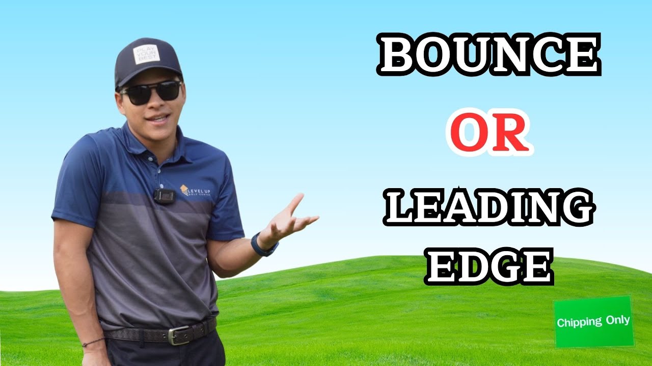 Bouce Or Leading Edge