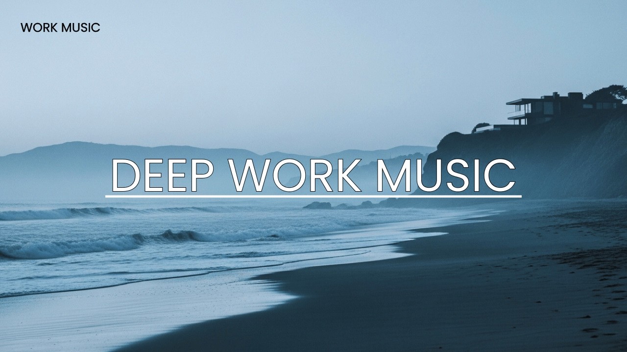 Focus Music for Deep Work | Flow State, Clarity & Productivity