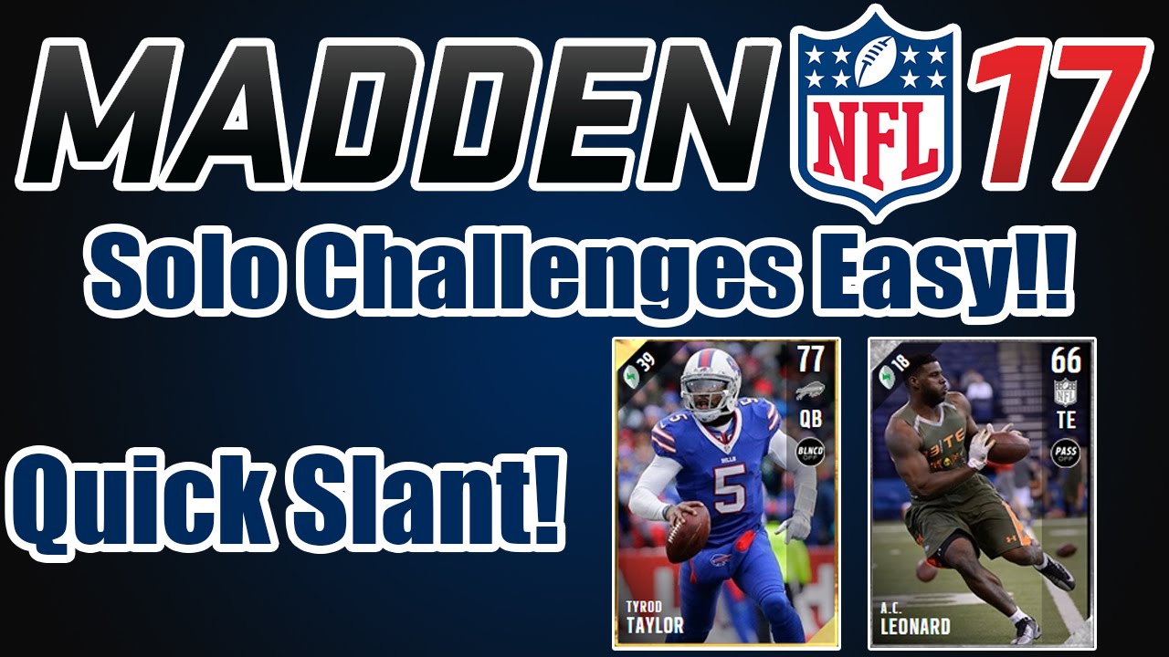 MADDEN 17 Ultimate Team Tips | How to beat ALL MADDEN Solo Challenges EASILY! | Quick Slant!