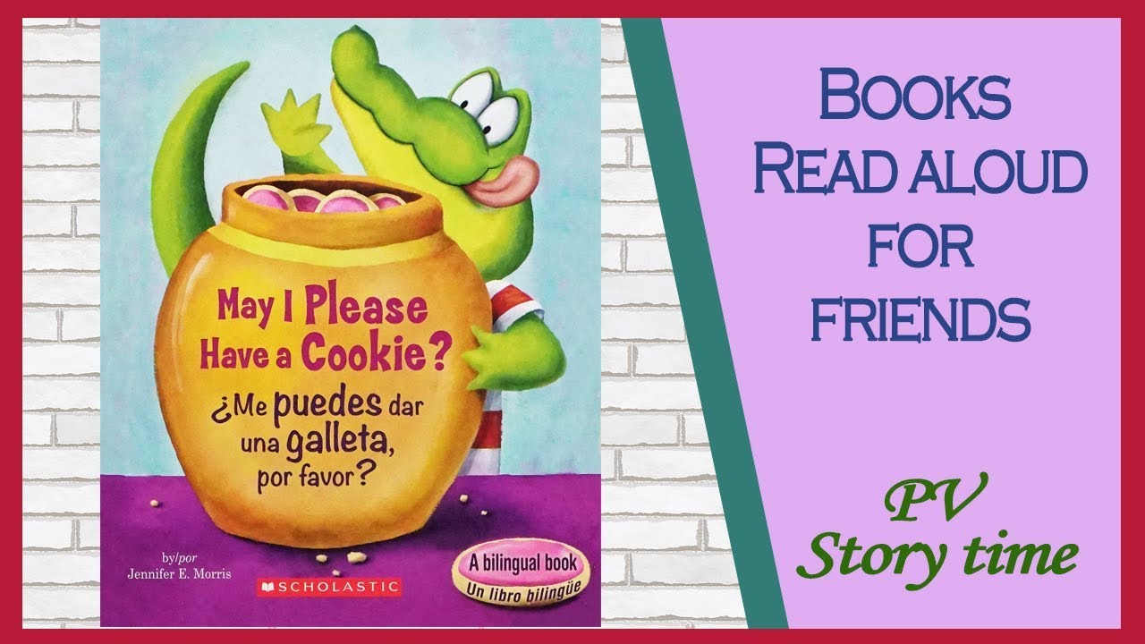 MAY I PLEASE HAVE A COOKIE? By Jennifer E. Morris