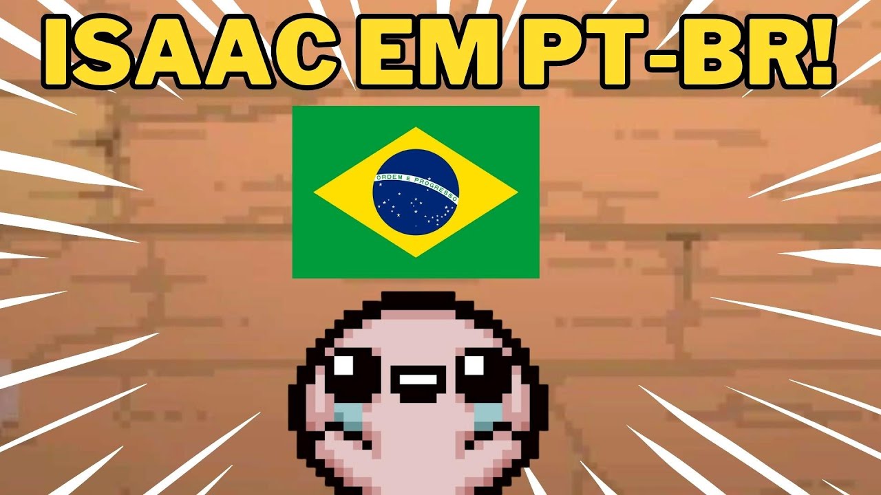 Como Jogar Isaac Em PT-BR