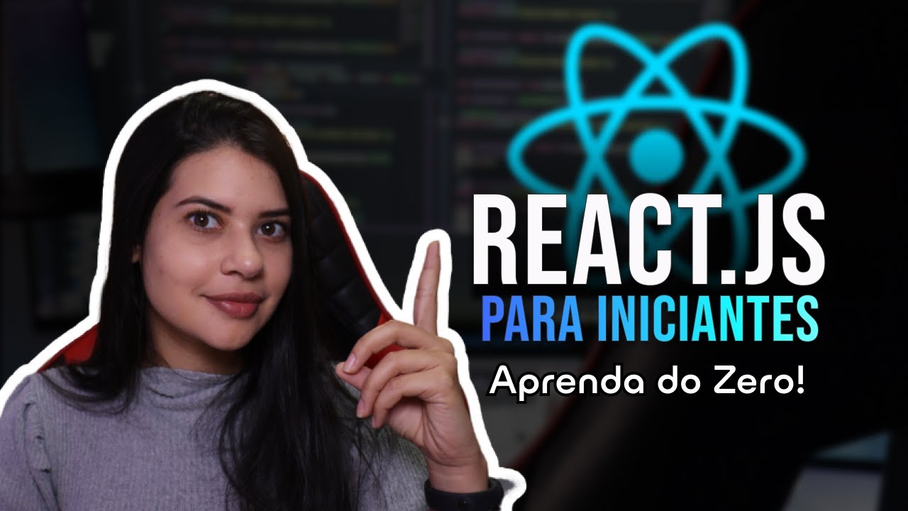 React.js para iniciantes | Aprenda do ZERO