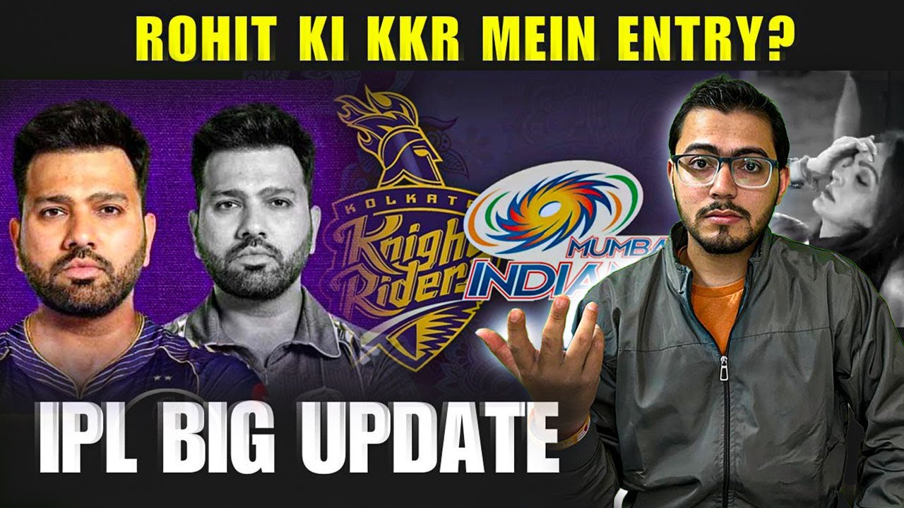 WATCH BIG NEWS: ROHIT SHARMA in KKR😱? IPL 2026 BIGGEST TRADE LOADING?