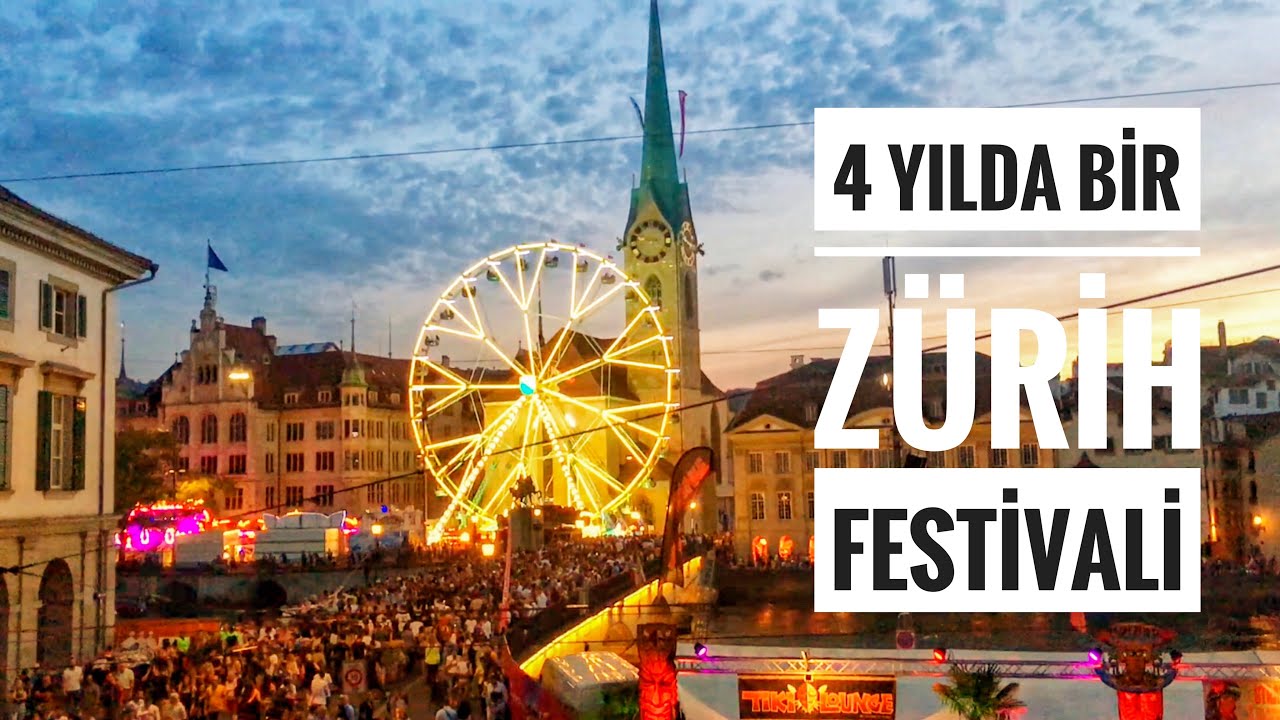 ZÜRİH FESTİVALİ 2019 | Züri Fäscht 2019