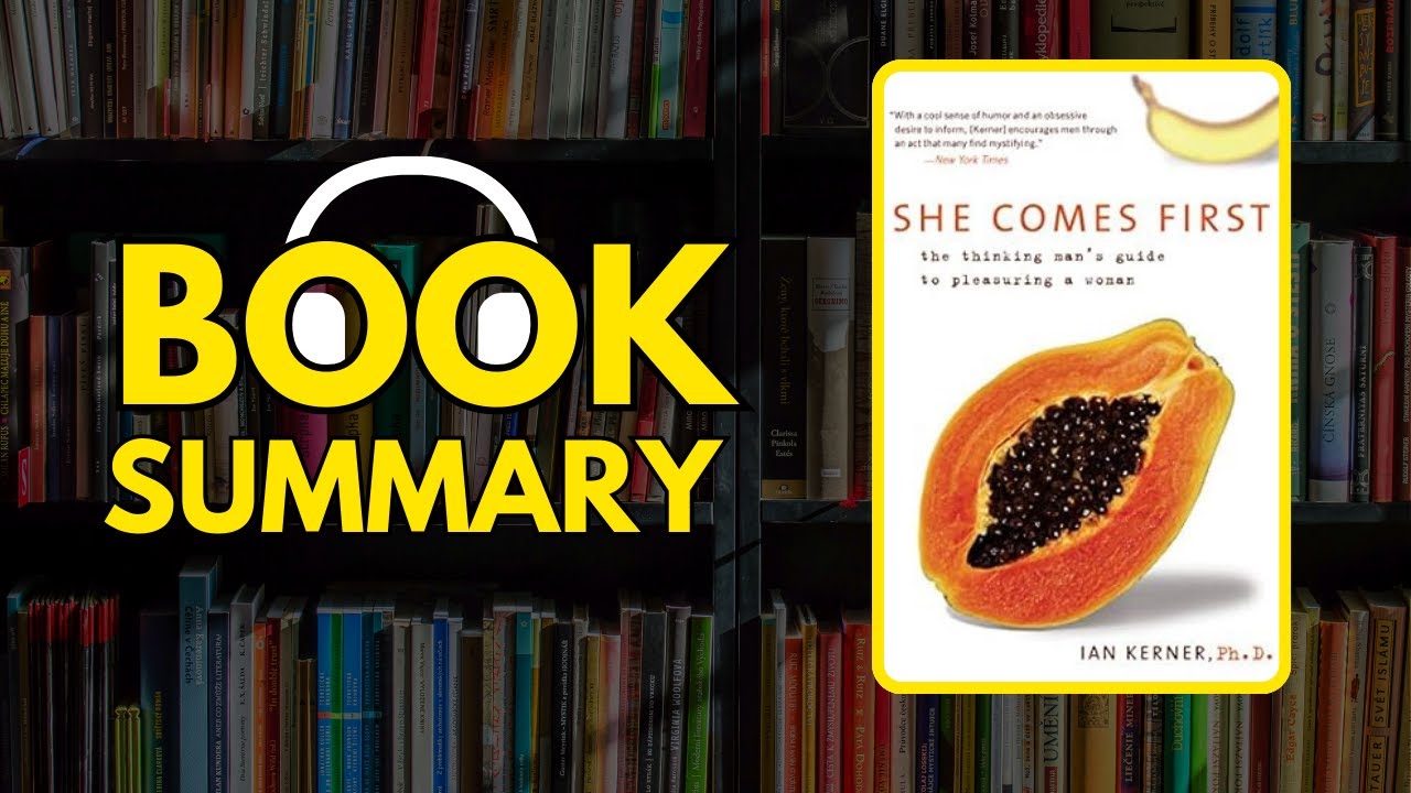 SHE COMES FIRST by Ian Kerner | FREE Book Summary | AudioBOOK